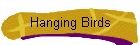 Hanging Birds