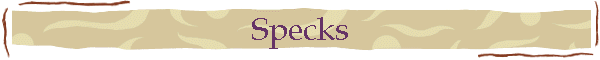 Specks