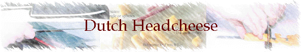 Dutch Headcheese