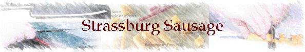 Strassburg Sausage