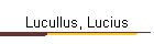 Lucullus, Lucius