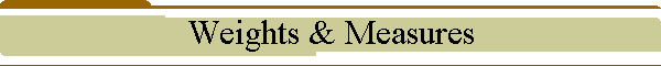 Weights & Measures