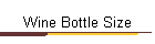 Wine Bottle Size