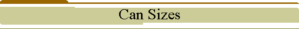 Can Sizes