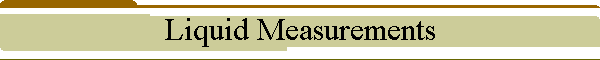 Liquid Measurements