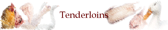 Tenderloins