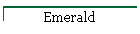 Emerald