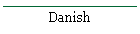 Danish