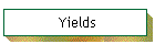 Yields
