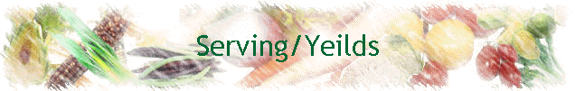 Serving/Yeilds