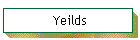 Yeilds