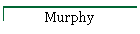 Murphy