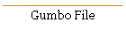Gumbo File