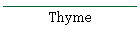 Thyme