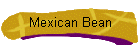 Mexican Bean