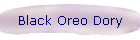 Black Oreo Dory