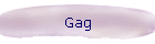 Gag