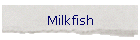 Milkfish