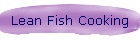 Lean Fish Cooking